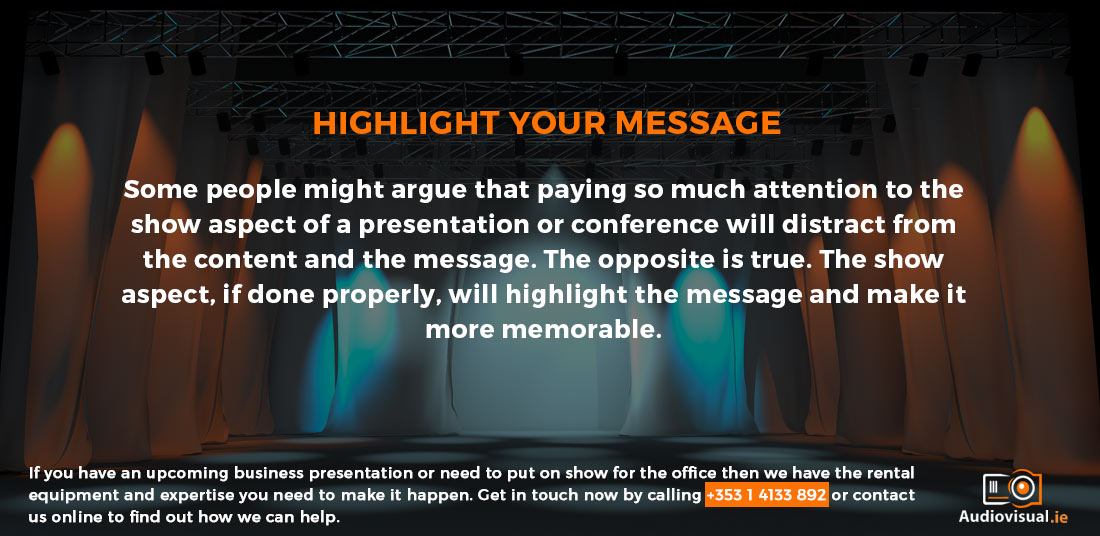 Highlight Your Message with AV Technology