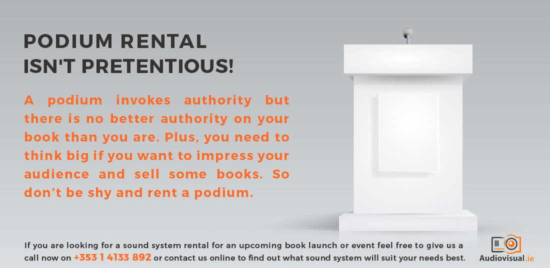 Podium Rental for a Book Launch - Audio Visual Dublin