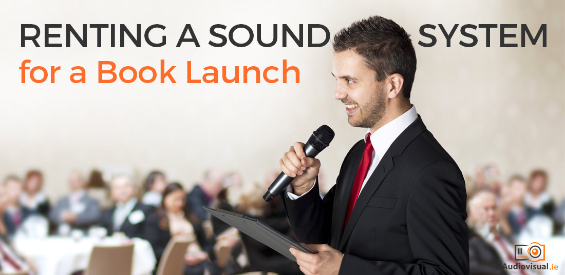 Renting a Sound System for a Book Launch