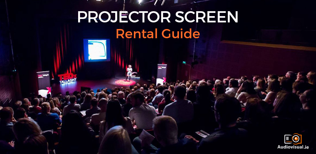 Projector Screen Rental Guide - Audio Visual Rental Ireland