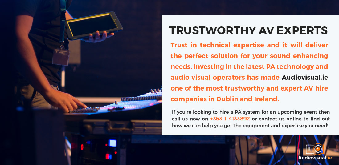 Trustworthy AV Experts - PA System Rental Ireland