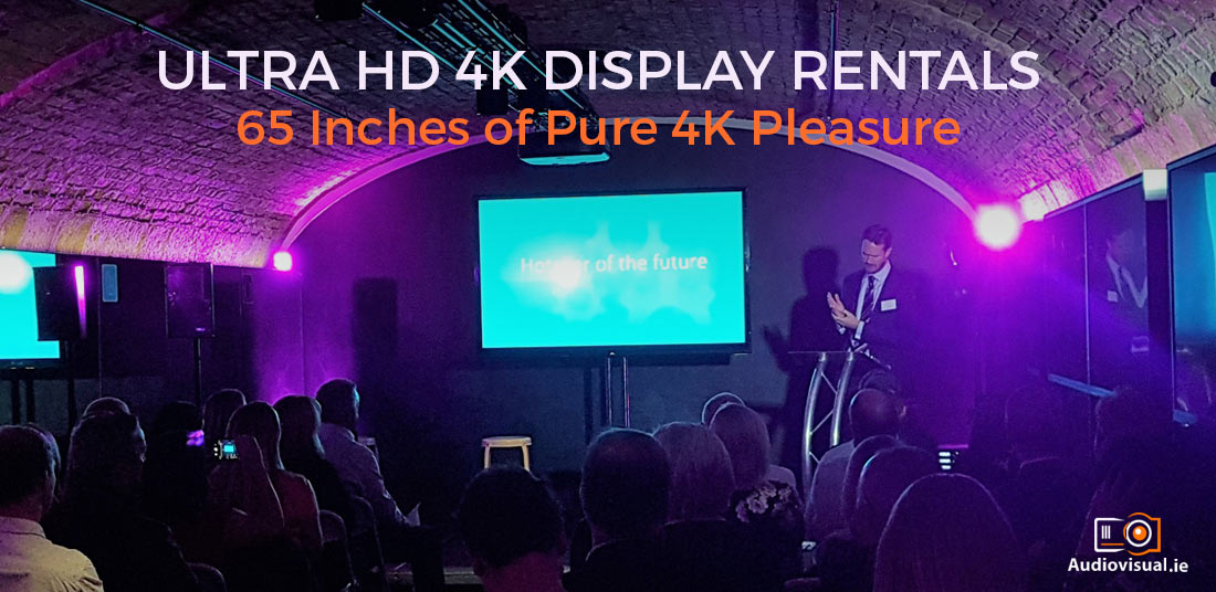 Ultra HD 4K Display Rentals 65 Inches of Pure 4K Pleasure