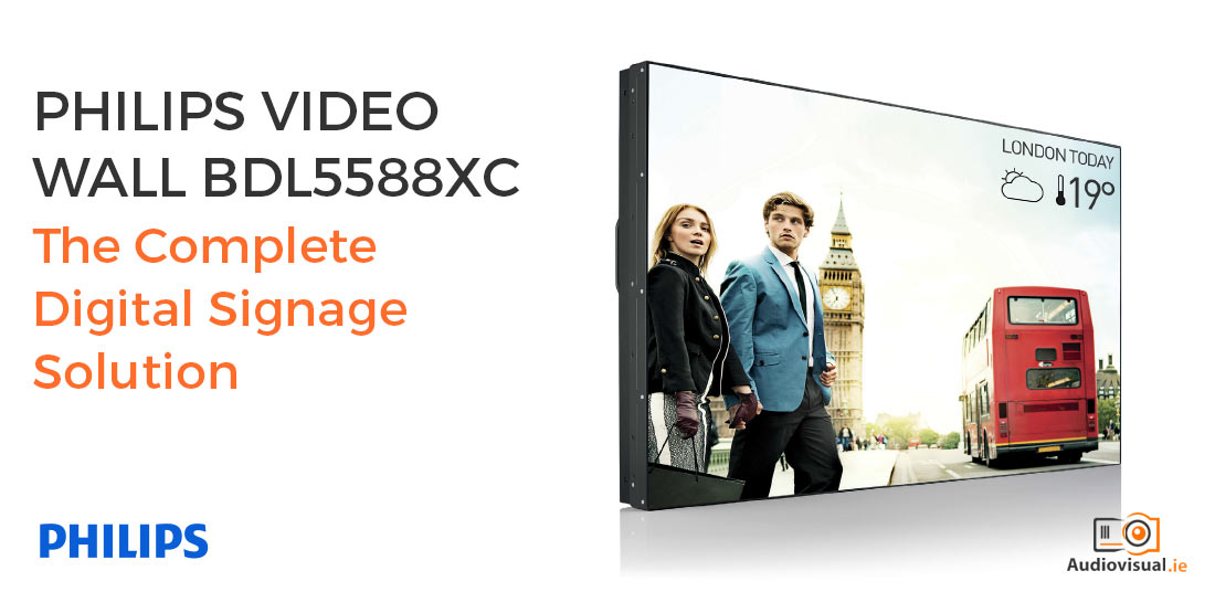 Philips Video Wall BDL5588XC The Complete Digital Signage Solution - AudioVisual Ireland