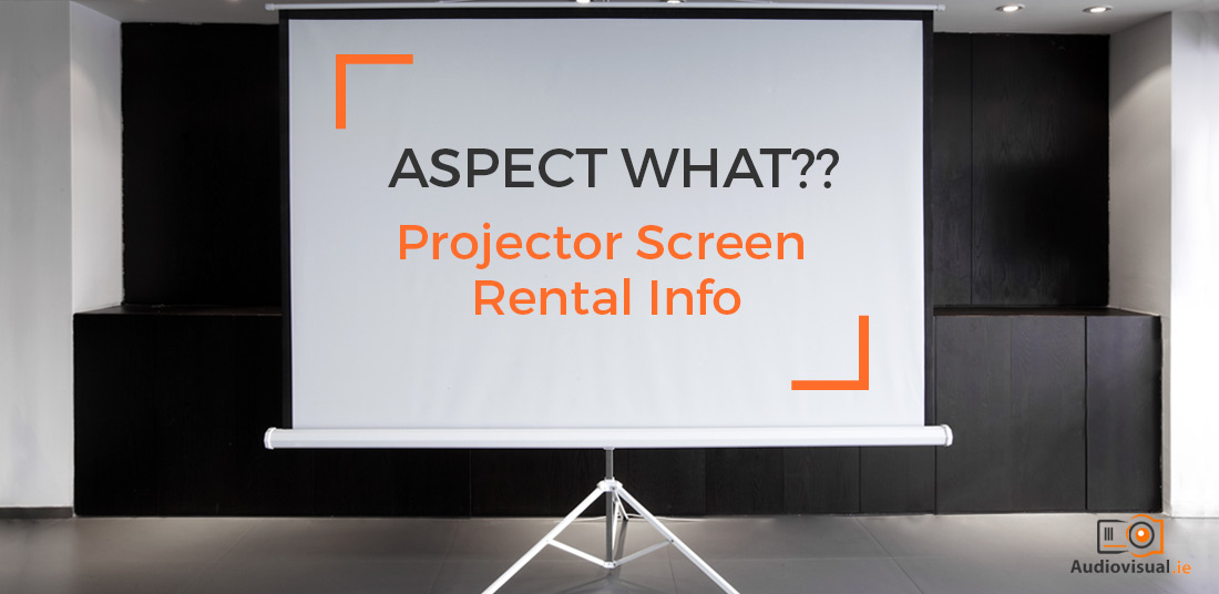 Projector Screen Rental Info - Audio Visual Ireland