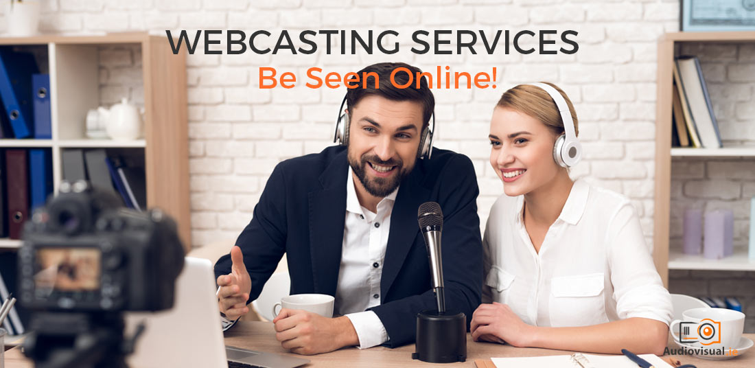 Webcasting Services Ireland - Audio Visual Rental