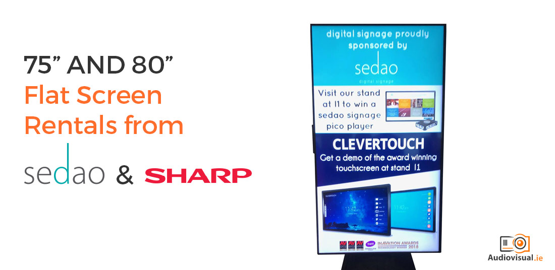 75 and 80 Flatscreen Rental - Dublin - Sedao and Sharp