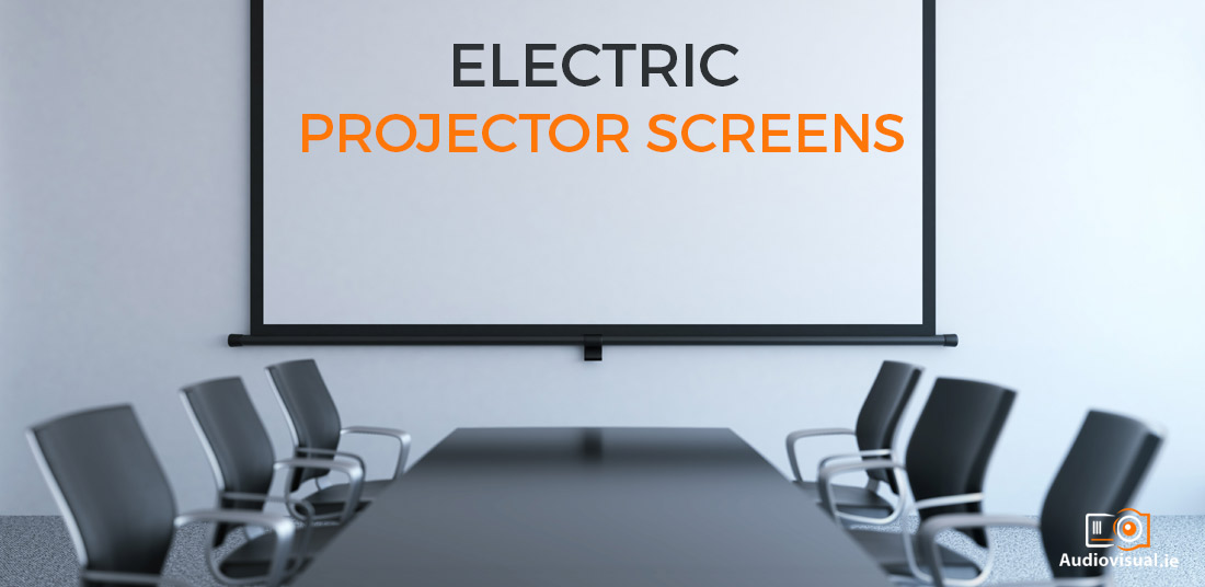 Electric Projector Screens - Audiovisual Ireland