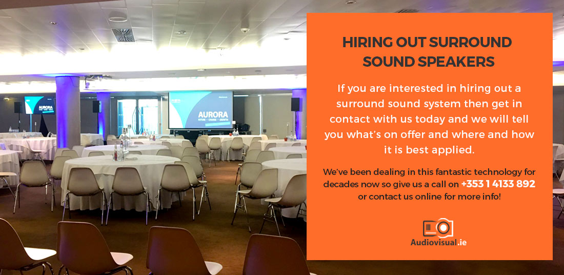 Hiring Out Surround Sound Speakers Ireland