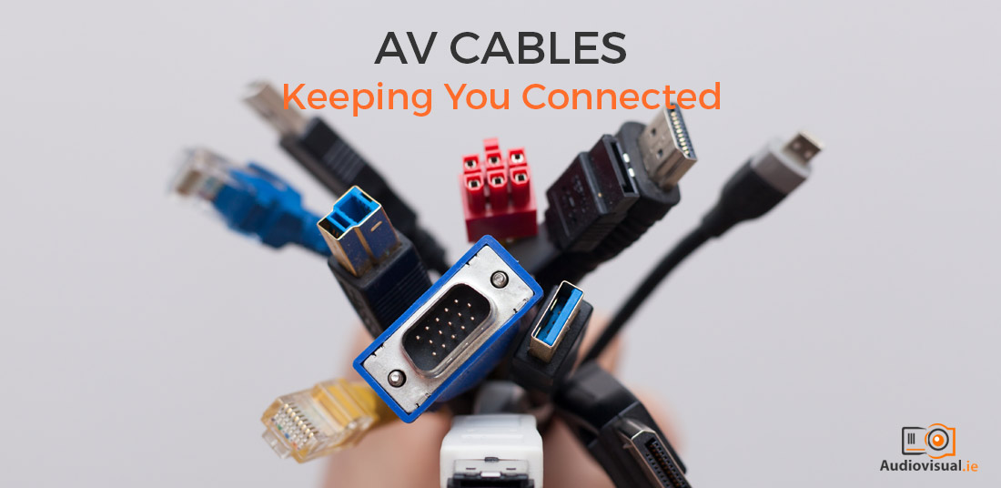 AV Cables - Audio Visual Cable Hire Ireland