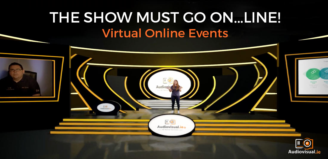 Virtual Events Online - Covid-19 - Audiovisual Rental Ireland