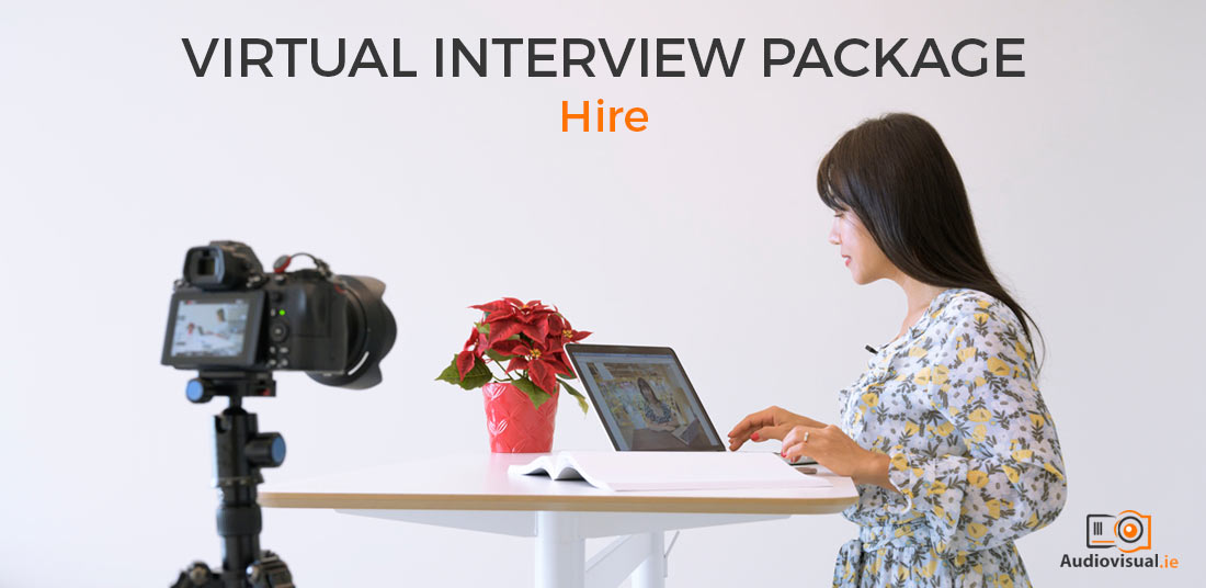 Virtual Interview Package Hire - Audiovisual Ireland