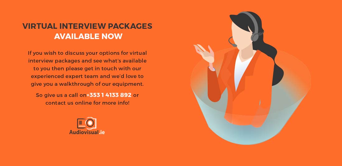 Virtual Interview Packages - Available Now - Audiovisual Ireland