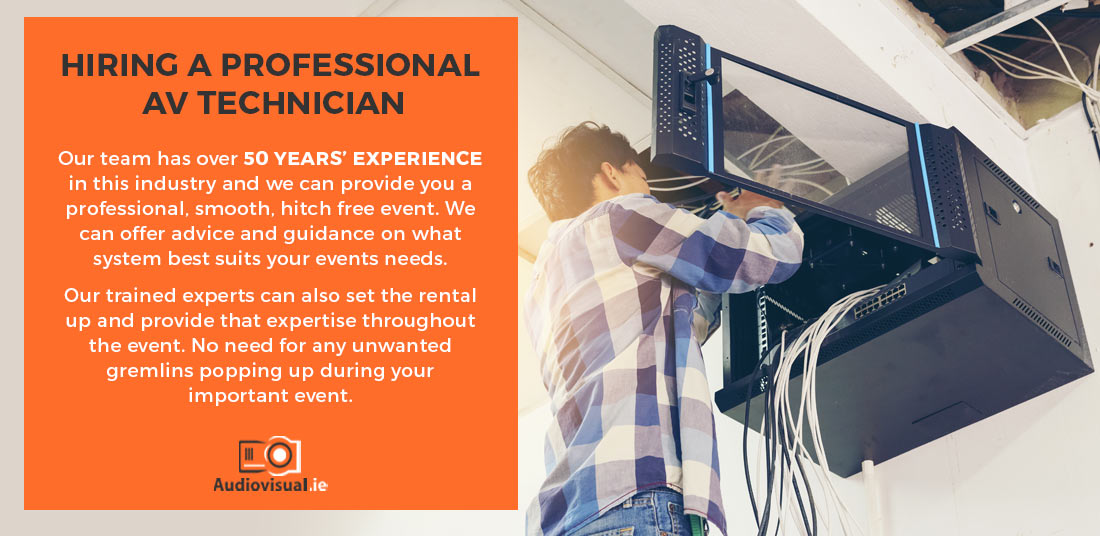 Hire Professional AV Technician - Dublin - Audiovisual