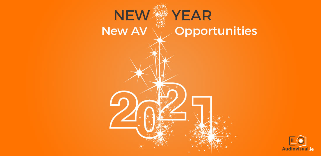 New Year - New AV Opportunities - AV Audiovisual