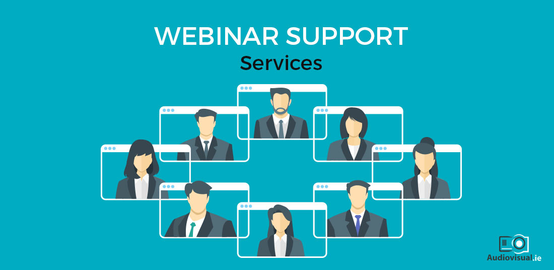 Webinar Support Services - Audiovisual Ireland