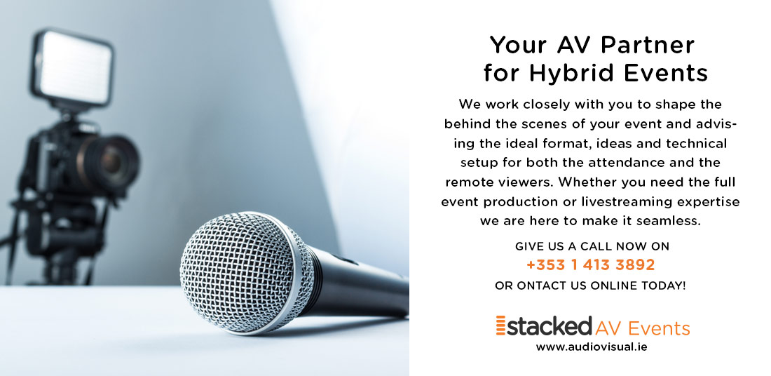 Your AV Partner Hybrid Events Ireland - Audiovisual