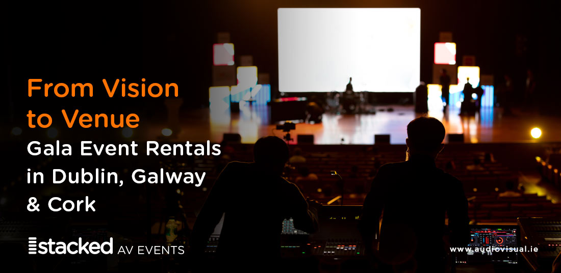 Gala Events Rental Dublin Galway Cork - Audiovisual