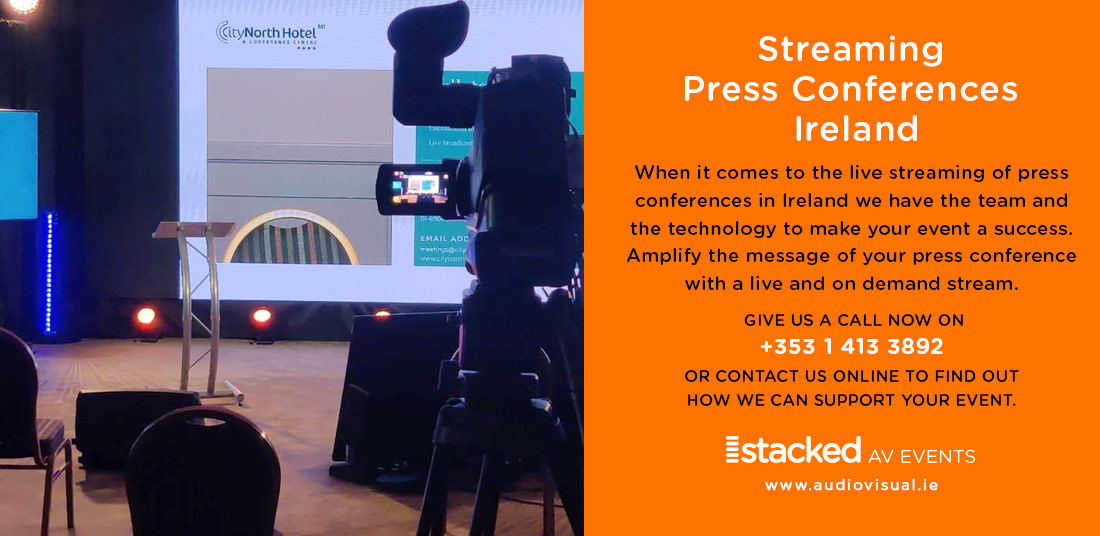 Streaming Press Conference Ireland Audiovisual