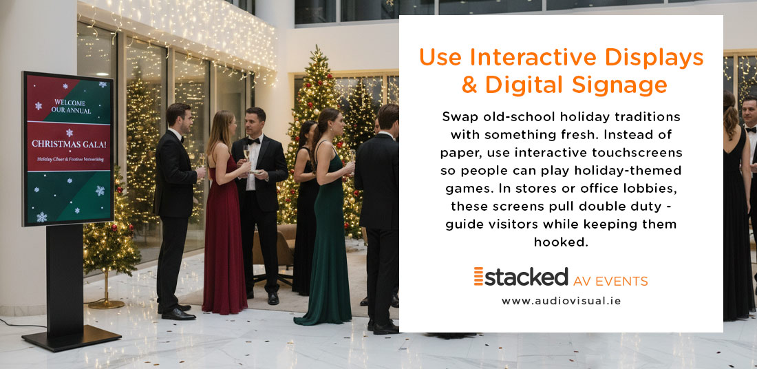 Use Interactive Displays Digital Signage Holidays Events Ireland