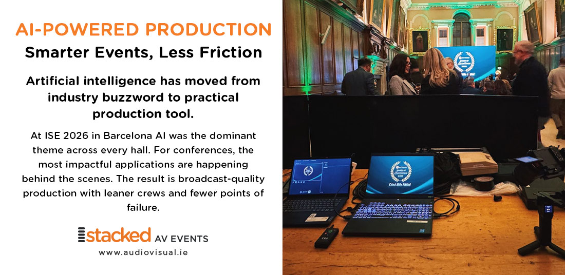 AI Powered Production - Rental Conference Ireland - StackedAV Events