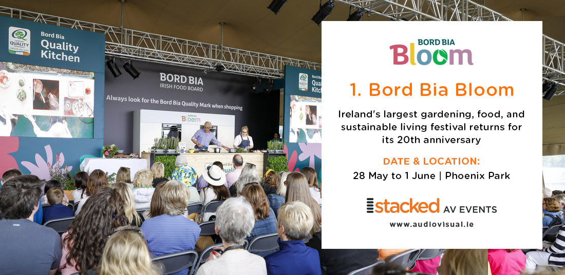 Bord Bia Bloom 2026 - Dublin Events - Audiovisual